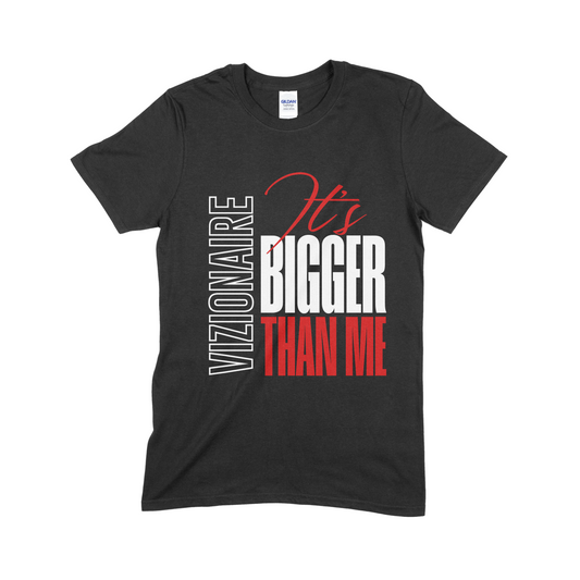 Vizionaire: It's Bigger Than Me